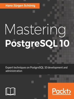 cover image of Mastering PostgreSQL 10